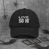 LIVE SO HI EDITION HAT II - Distressed Hat