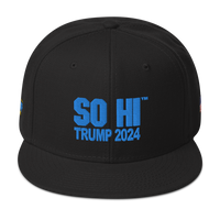 LIVE SO HI EDITION HAT "SO HI TRUMP 2024" - SNAPBACK HAT