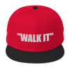 SO HI ON LIFE "WALK IT"  EDITION - SNAPBACK HAT