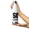 The Live SO HI - Stainless Steel Water Bottle