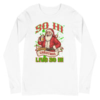 LIVE SO HI HOLIDAY EDITION "ONE MORE" - UNISEX LONG SLEEVE