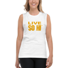 LIVE SO HI EDITION "GOLD" - MUSCLE SHIRT
