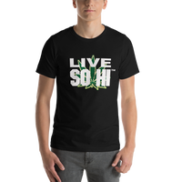 LIVE SO HI CHILL TEE I - Short-Sleeve Unisex T-Shirt