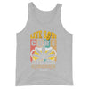 LIVE SO HI CHILL (CURE) - UNISEX TANK TOP